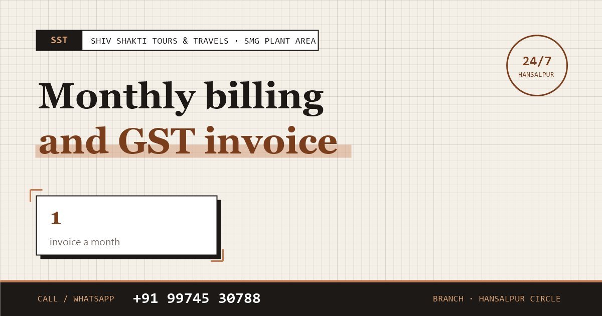 Monthly Billing & GST Invoice for Companies Near SMG Plant