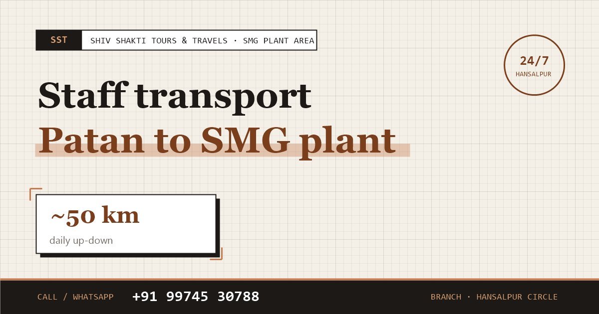 Patan to SMG Plant Staff Transport