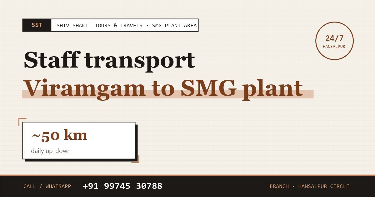 Viramgam to SMG Plant Staff Transport