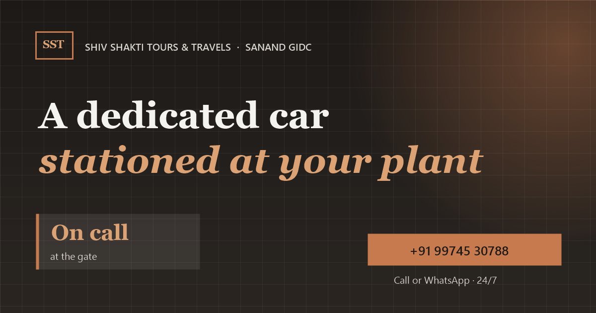 Dedicated Car Stationed at Your Sanand Plant