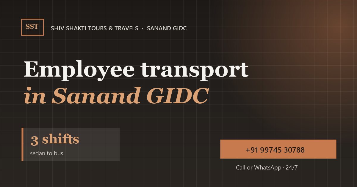 Employee Transport in Sanand GIDC