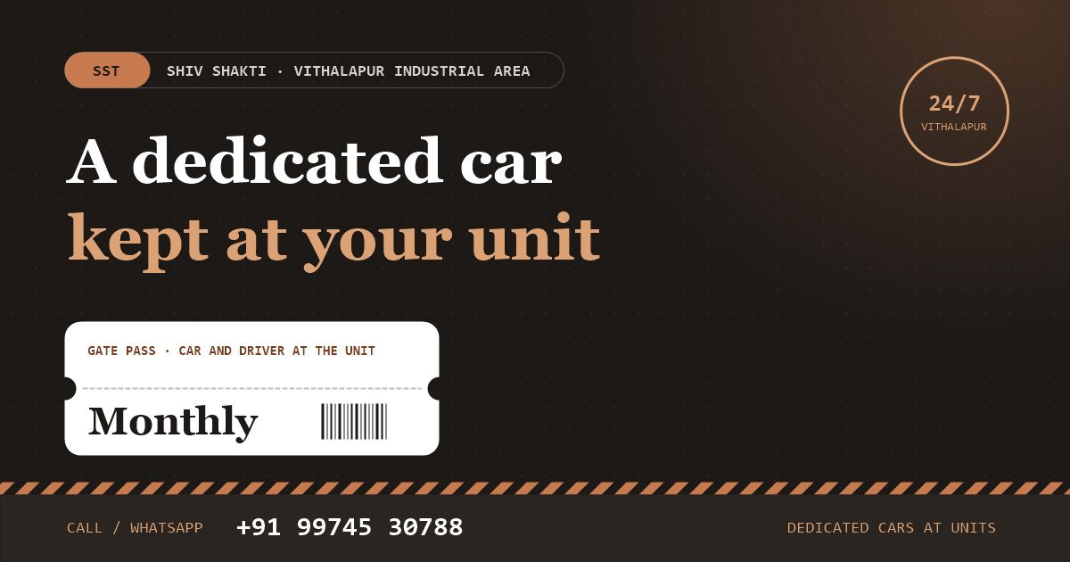 Dedicated Car for Units in Vithalapur