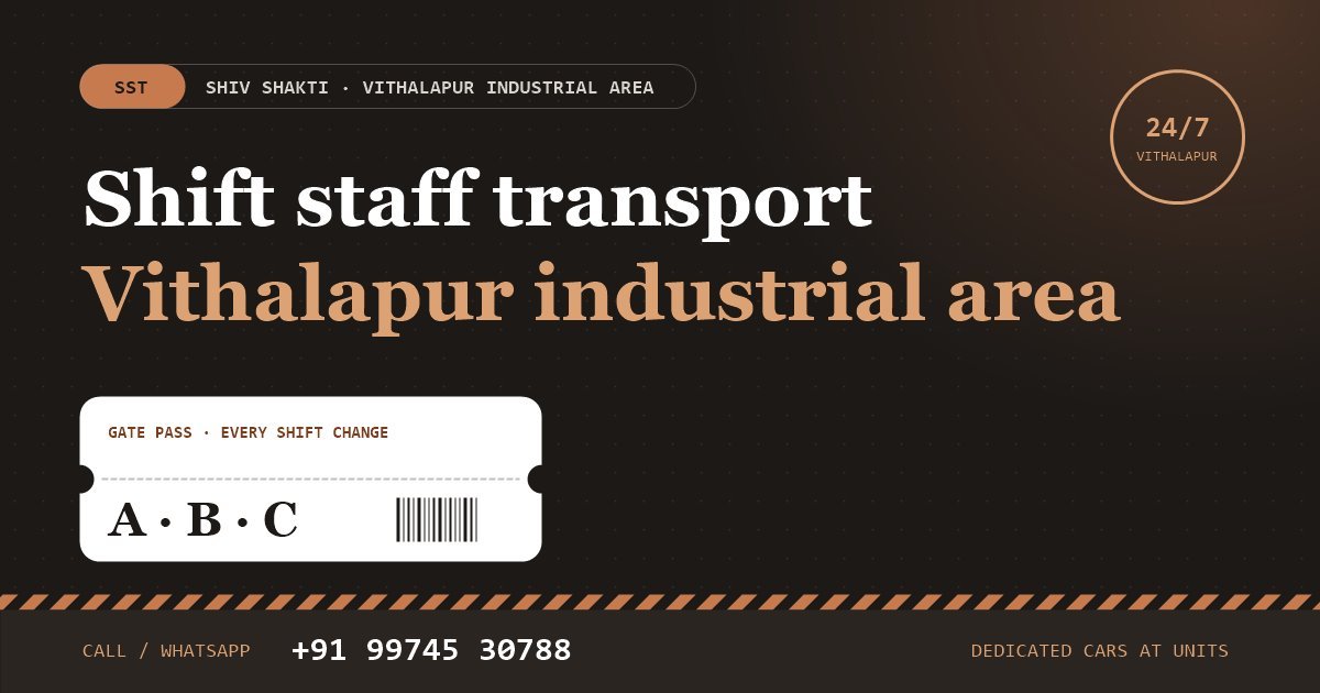 Shift Staff Transport, Vithalapur Industrial Area